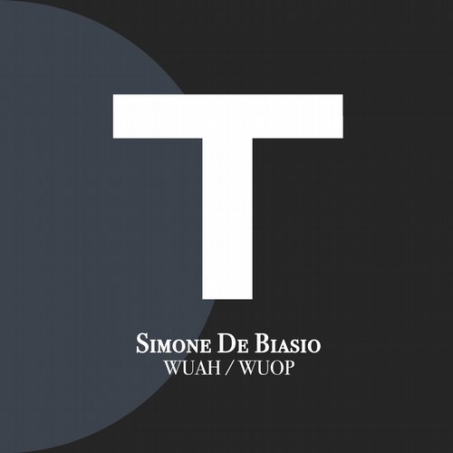 image cover: Simone De Biasio - Wuah - Wuop [TPDIGI130]
