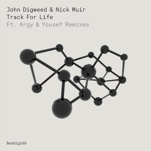 image cover: Nick Muir, John Digweed - Track For Life [BEDDIGI69]