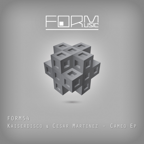 image cover: Kaiserdisco, Cesar Martinez - Cameo Ep [FORM54]