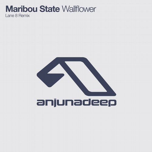 image cover: Maribou State - Wallflower (Lane 8 Remix) [ANJDEE238D]