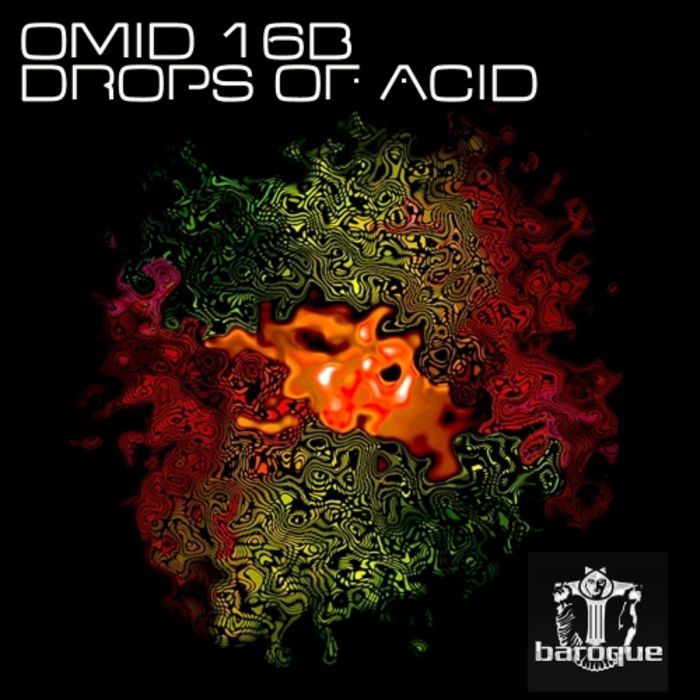 image cover: Omid 16B - Drops Of Acid [BARQ170]
