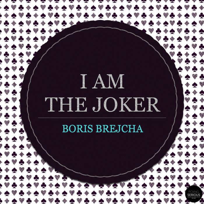 image cover: Boris Brejcha - I Am The Joker [FS002]
