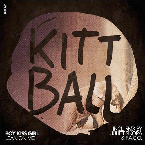 image cover: Boy Kiss Girl - Lean On Me [KITT099]