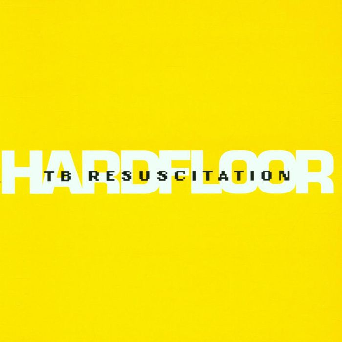 image cover: Hardfloor - TB Resuscitation [HHCD1]