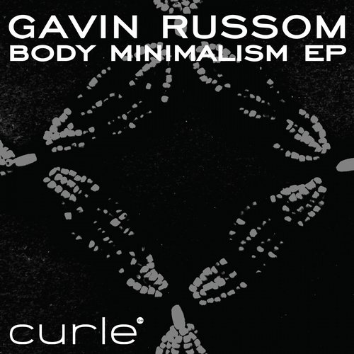 image cover: Gavin Russom - Body Minimalism EP [CURLE053D]