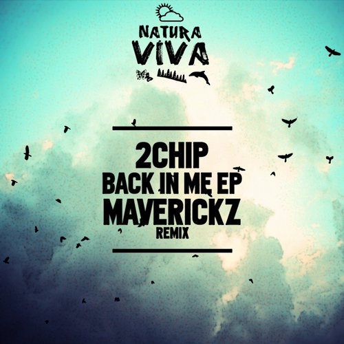 image cover: 2Chip - Back In Me Ep [NAT278]