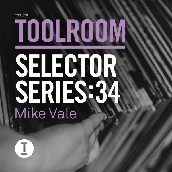image cover: VA - Toolroom Selector Series 34 Mike Vale [TOOL37801Z]