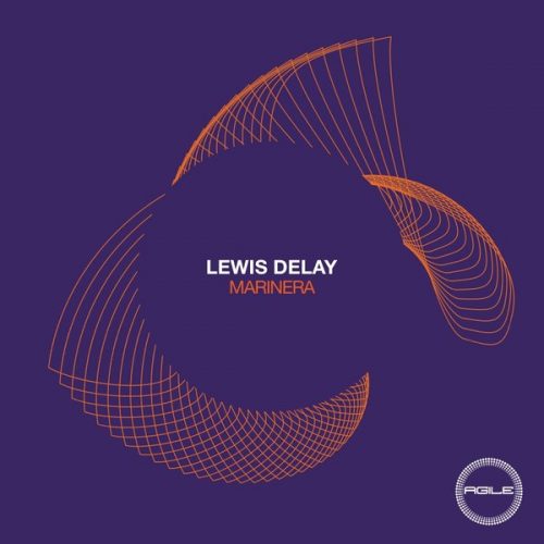 Lewis Delay – Marinera EP [AGILE061]