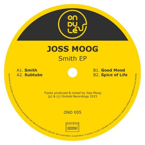 Joss Moog – Smith EP [OND005]