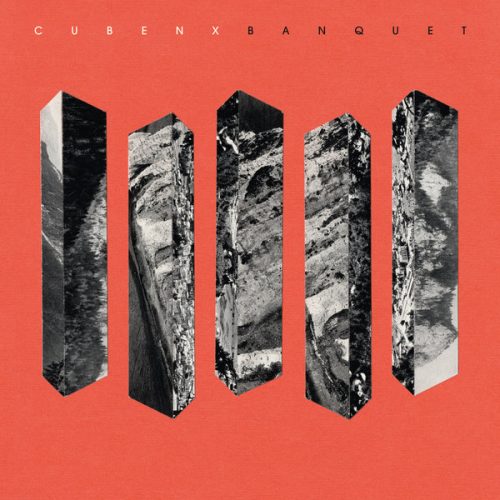 Cubenx – Banquet [78935]