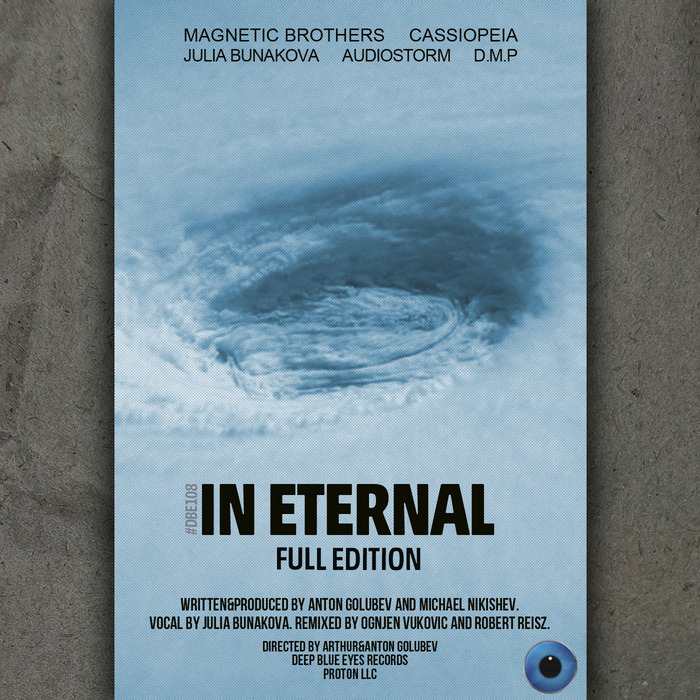 image cover: Magnetic Brothers & Cassiopeia feat. Julia Bunakova - In Eternal (Full Edition) [DBE108]