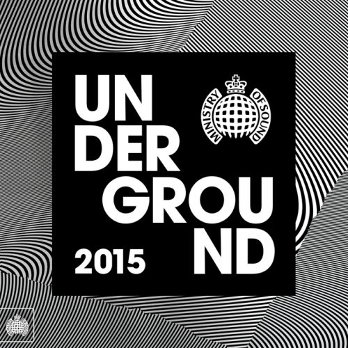 VA – Underground 2015 – Ministry Of Sound [MOSE421INT2]