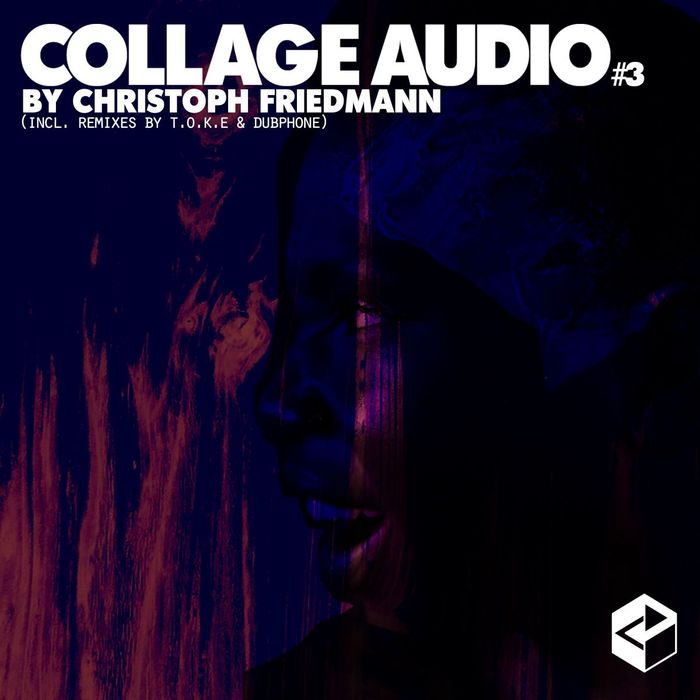 image cover: Christoph Friedmann - #3 (+Dubphone Remix) [COLLAGE003]