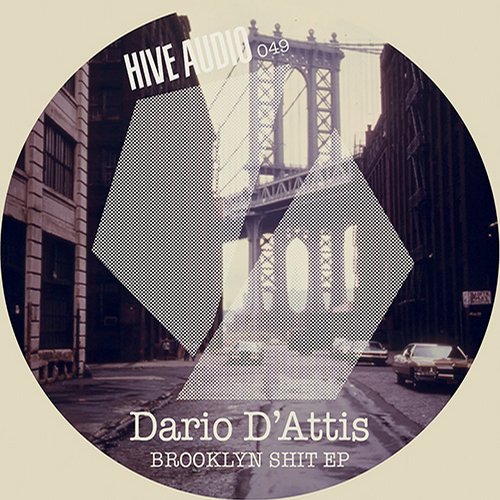 image cover: Dario D'attis - Brooklyn Shit EP [HA049]