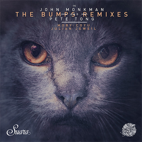 image cover: John Monkman & Pete Tong - The Bumps Remixes [SUARA192]