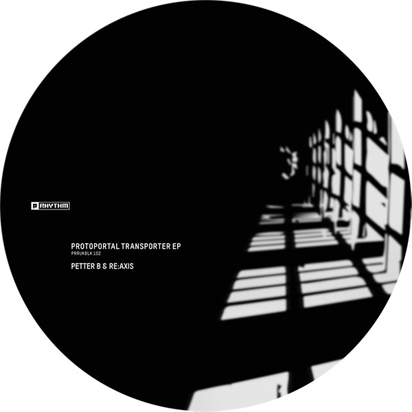image cover: Petter B & Reaxis - Protoportal Transporter EP