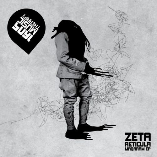 Zeta Reticula – Maqaram EP [1605194]