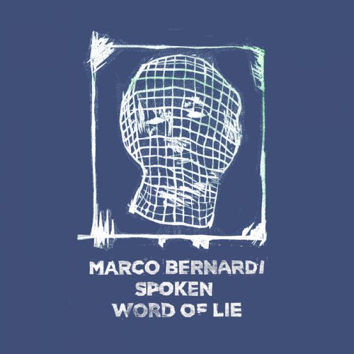 Marco Bernardi – Spoken Word Of Lie [BT07]