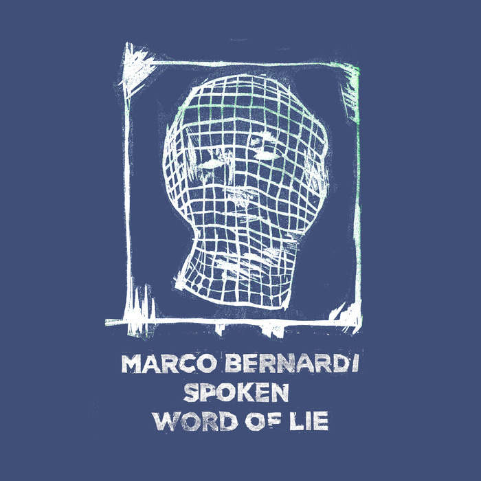 image cover: Marco Bernardi - Spoken Word Of Lie [BT07]
