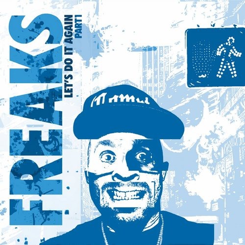 00-Freaks Turner-Freaks Present - Let's Do It Again Pt. 1- [MFF15001D]