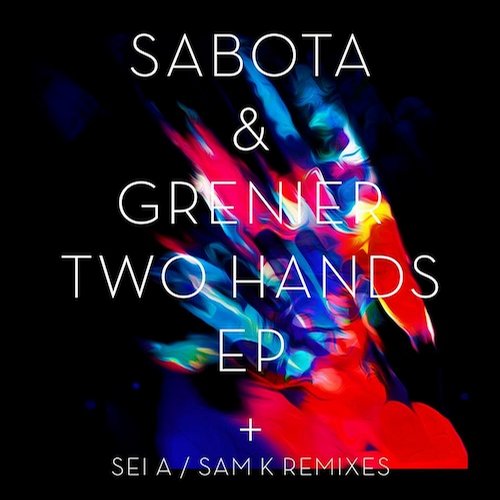 image cover: Grenier & Sabota - Two Hands EP [MINA014]