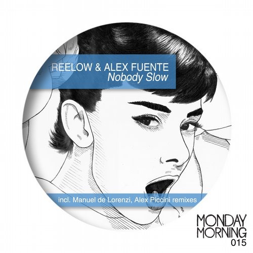 image cover: Reelow, Alex Fuente - Nobody Slow [MMR0015]