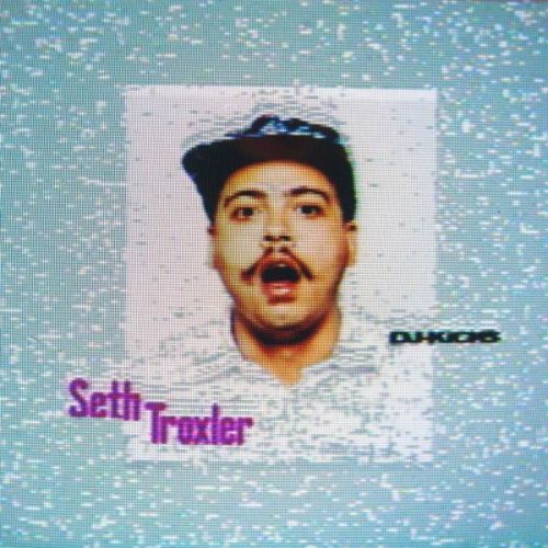 VA – DJ-Kicks Seth Troxler [K7324]