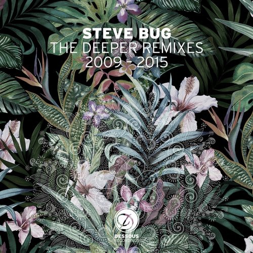 image cover: VA - Steve Bug- The Deeper Remixes [DESDD16]