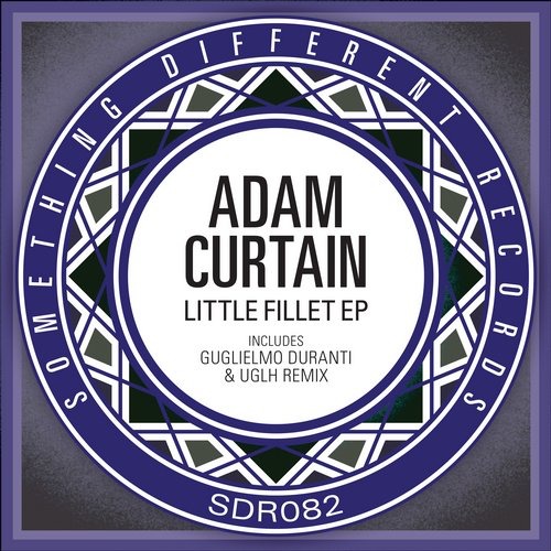 image cover: Adam Curtain - Little Fillet EP [SDR082]