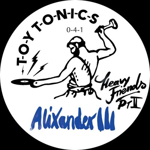 Alixander III – Heavy Friends Pt. 2 [TOYT041]