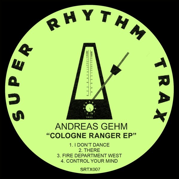 000-Andreas Gehm-Cologne Ranger EP- [SRTX007]