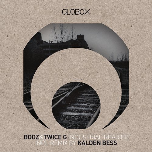 000-Booz Twice G-Indtustrial Roar Ep- [GLOBOXD065]