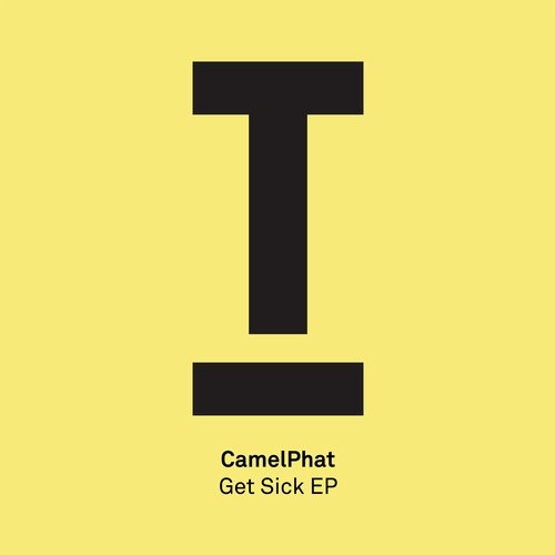 image cover: Camelphat - Get Sick EP [TOOL43701Z]