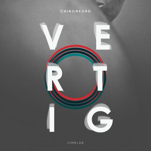 Chinonegro – Vertigo [CME058]