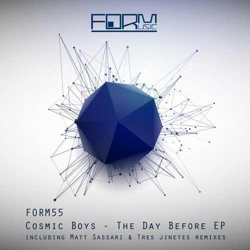 image cover: Cosmic Boys - The Day Before Ep [FORM55]