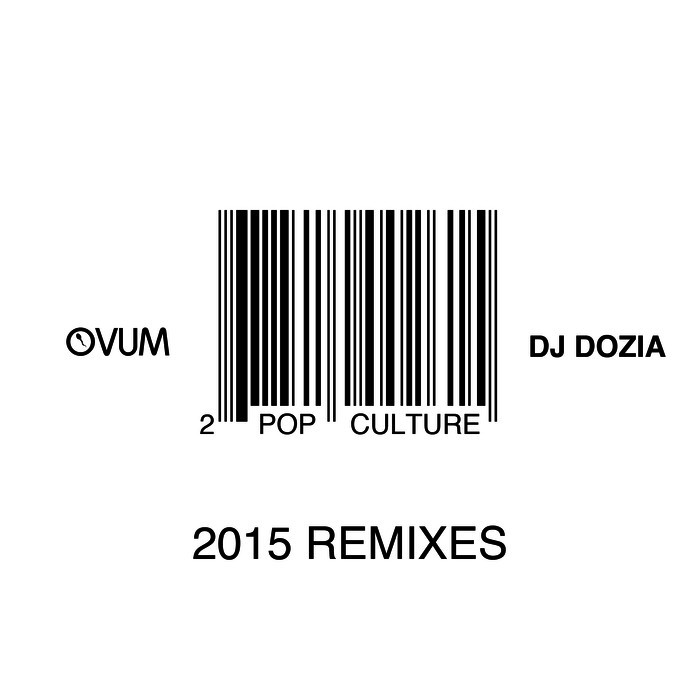 image cover: DJ Dozia - Pop Culture 2015 Remixes [OVM260]