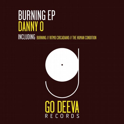 image cover: Danny O - Burning Ep [GDV1537]