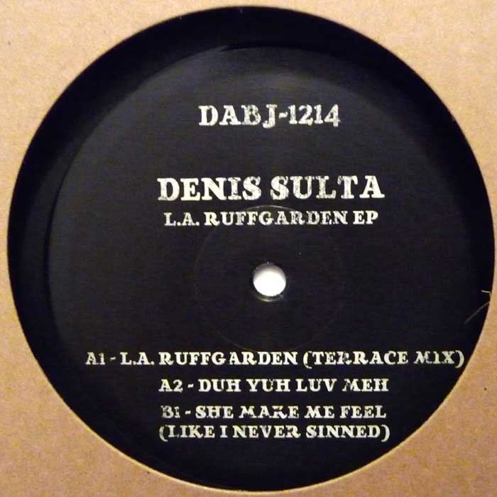 image cover: Denis Sulta - L.A Ruffgarden [VINYLDABJ1214]