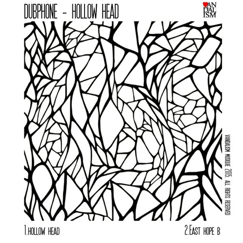 000-Dubphone-Hollow Head- [VANDALISM023]