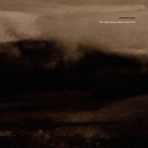 Giorgio Gigli – The Right Place Where Not To Be [VINYLEDLX045LP]