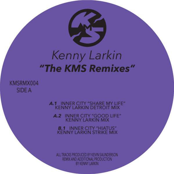 image cover: Inner City - The KMS Remixes - Kenny Larkin [KMSRMX004]