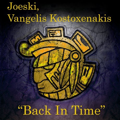 image cover: Joeski, Vangelis Kostoxenakis - Back In Time EP [MAYA130]