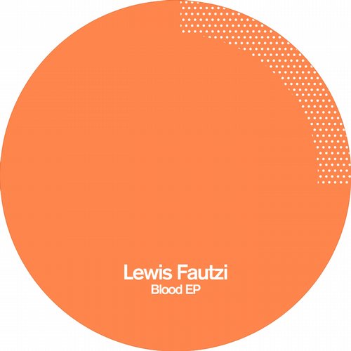 image cover: Lewis Fautzi - Blood EP [POLEGROUP034]