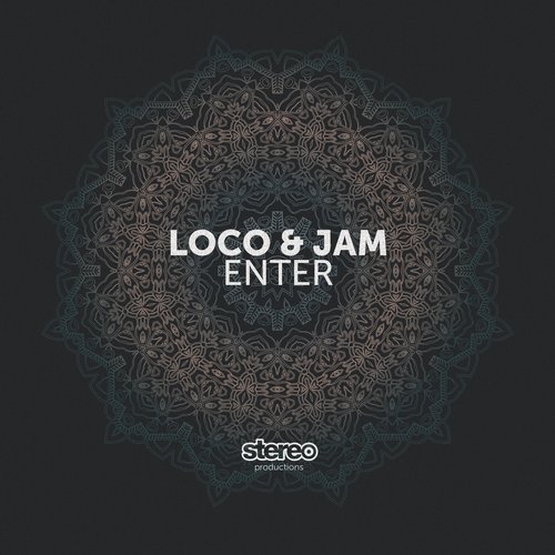 image cover: Loco & Jam - Enter [SP152]