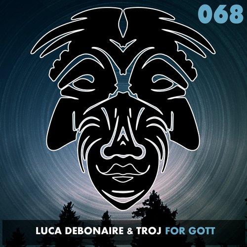 000-Luca Debonaire Troj-For Gott- [ZULU068]
