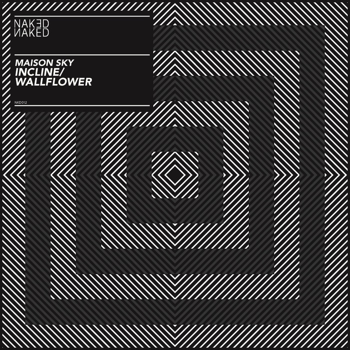 image cover: Maison Sky - Incline - Wallflower [NKD012]