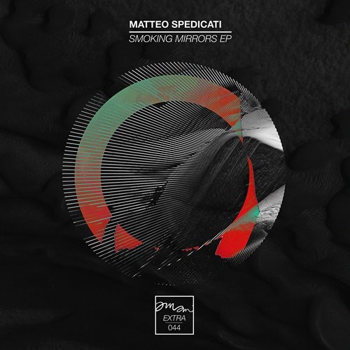 image cover: Matteo Spedicati - Smoking Mirrors EP [AMAMEXTRA044]