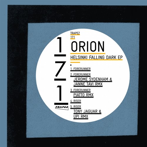 image cover: Orion - Helsinki Falling Dark EP [TRAPEZ171]