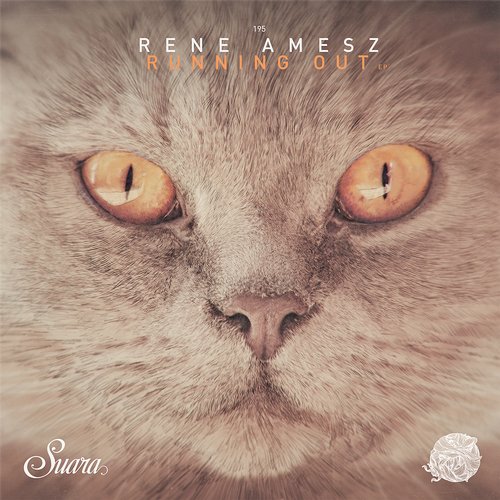 000-Rene Amesz-Running Out EP- [SUARA195]