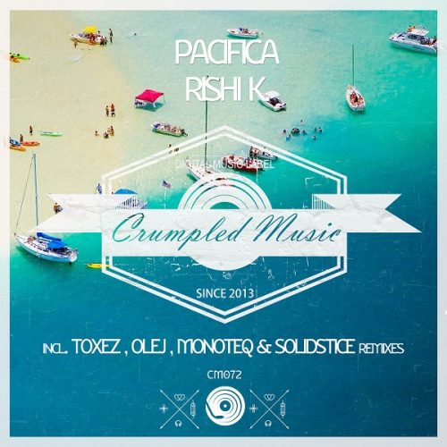 Rishi K. – Pacifica EP [CM072]